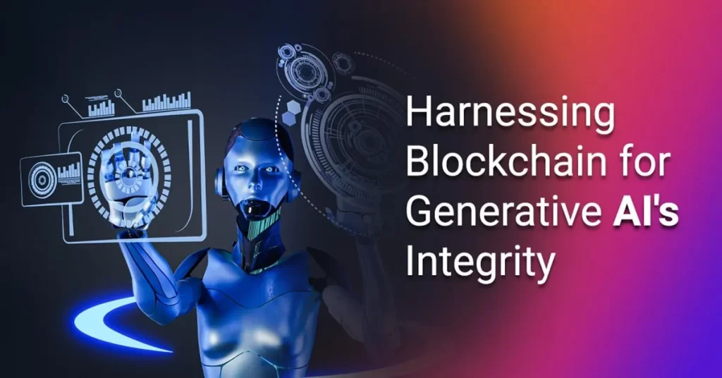 Harnessing Blockchain for Generative AI's Integrity