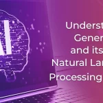 understanding-generative-ai-and-its-role-in-natural-language-processing-nlp