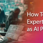 how tech domain experts can thrive as ai practitioners